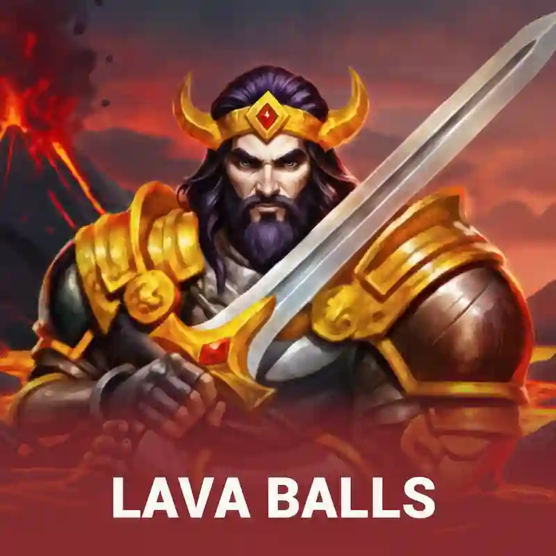 Lava Balls
